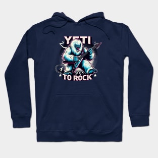 Yeti to Rock! Hoodie